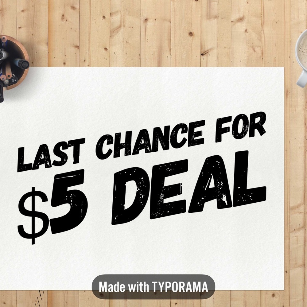 HURRY! $5 deals